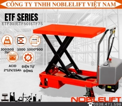 Xe Nâng Mặt Bàn Điện NOBLELIFT ETF30|ETF50|ETF75